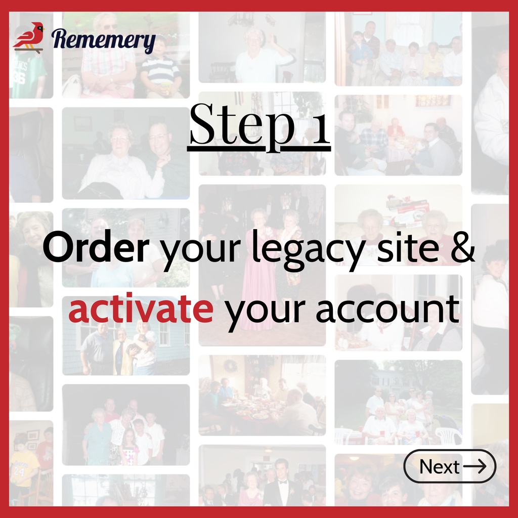 Rememery Legacy Site – The Easiest Way to Collect and Celebrate a Life